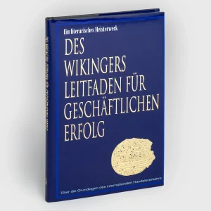 Des Wikingers Leitfaden für Geschäftlichen Erfolg